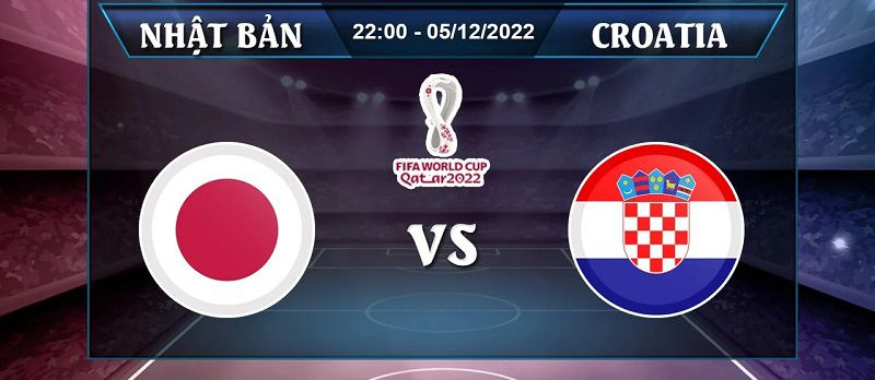 Nhận định, soi kèo Nhật Bản vs Croatia 22h thứ hai ngày 05/12/2022